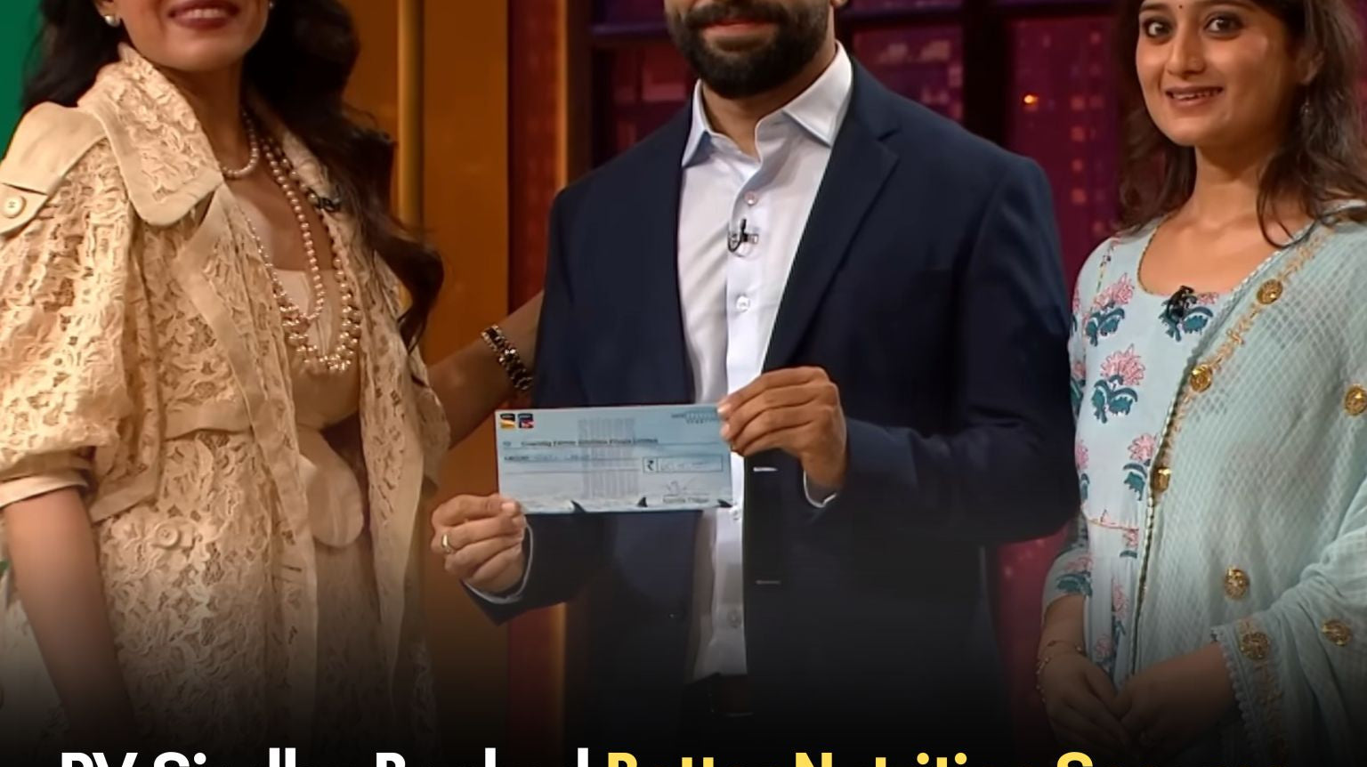 PV Sindhu-Backed Better Nutrition Secures ₹10 Cr in Seed Funding from Namita Thapar and Prominenet Angel Investors.